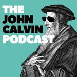 Photo by The John Calvin Podcast (@johncalvinpod)