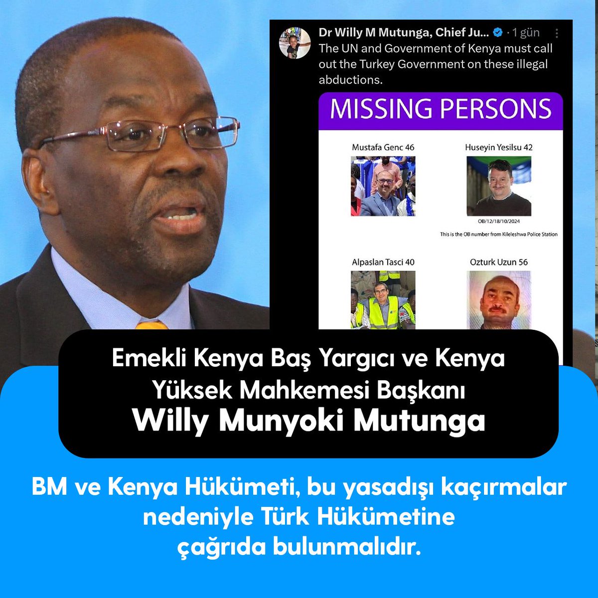 TutsakBebekler's tweet photo. ULUSLARARASI HUKUK AÇIKÇA İHLÂL EDİLİYOR!

Kenya'da Birleşmiş Milletler koruması altında bulunan 7 Türk vatandaşı, silahlı kişiler tarafından yasadışı bir şekilde kaçırıldı. Kaçırılanların akıbeti hala bilinmiyor. 
Emekli Kenya Baş Yargıcı Willy Munyoki Mutunga, Birleşmiş Milletler ve Kenya hükümetine bu yasa dışı kaçırmaları kınamaları ve Türkiye'ye karşı harekete geçmeleri çağrısında bulundu. Bu insan hakları ihlalleri derhal durdurulmalı!
KaçırılanTürkler Bulunsun
#EmergencyKenya
@WilliamsRuto 
@RailaOdinga