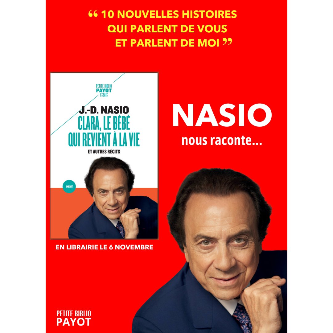 JDNasio's tweet image. Le 6 novembre paraîtra le nouveau livre du Docteur Nasio aux éditions Payot

#nasio #payot #livre