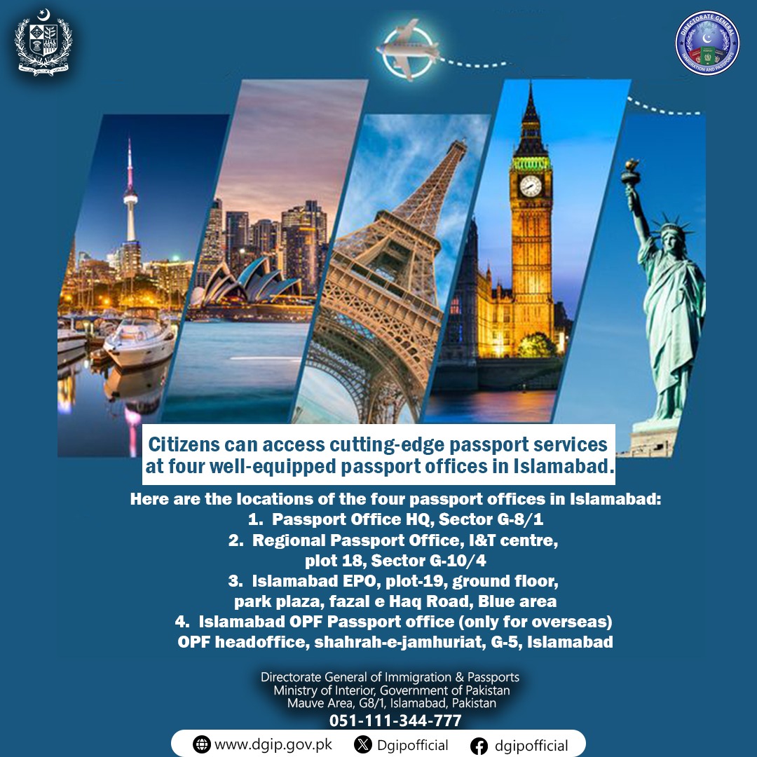 Citizens can avail advanced passport services at Islamabad's four state-of-the-art passport offices, offering all necessary facilities.