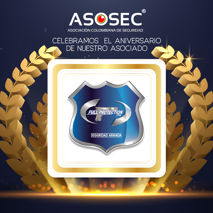 Asosec's tweet image. Felicitamos en su aniversario a nuestro afiliado #FullProtection 🎉

#Celebración #Aniversario #Empresas #Afiliado #Asosec