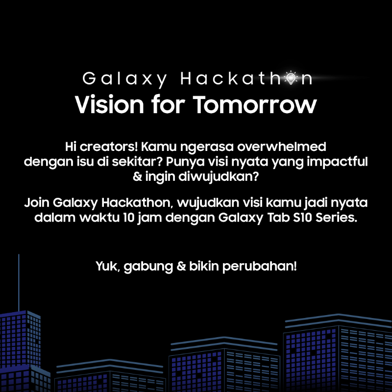 samsungID's tweet photo. RT, like & reply “Mau ikut #GalaxyHackathon #GalaxyTabS10 Series untuk #ExpandWorkPlay” kalau kamu si visioner yang mau dapat HADIAH TOTAL RATUSAN JUTA RUPIAH & unit #GalaxyTabS10 Series! 🥳✨
Submit ide #VisionForTomorrow kamu sekarang juga!
https://t.co/NOn3JfDUGl