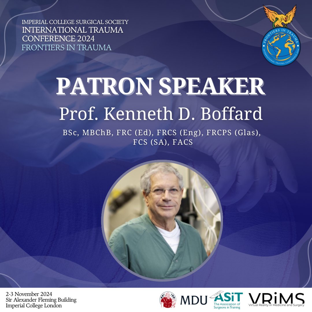 IcsmTrauma's tweet photo. 📣 INTRODUCING Our Patron, Professor Kenneth D. Boffard! 📣

🎫 Buy Your Ticket to Europe’s Biggest Student Led Surgical Conference TODAY - https://t.co/fpa8Mc4jDv 🎫

We are delighted to have our Patron, Professor Boffard, return for another year as a workshop lead for the Case https://t.co/LVbEGUJkWN