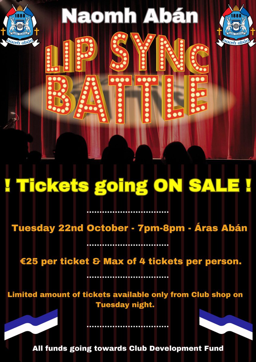 NaomhAbanGAA's tweet photo. ‼️ TICÉAD AR DÍOL ‼️

Beidh ticéid do Lip Sync Battle ar dhíol tráthnóna Dé Máirt 22ú Deireadh Fómhair in Áras Abán óna 7pm go 8pm.

Ní beidh aon ticeid á dhíol ar line, mar sin seo an t-aon seans ticèid a cheannach. Tá éileamh mór ar ticéid mar sin dean cinte do thicéad a cheannach Dé Máirt an 22ú! 

Scaip an sceal !!

———————————————-

Tickets for Lip Sync Battle will go on sale this coming Tuesday evening the 22nd October in Áras Abán from 7pm to 8pm.

Tickets can only be bought from the Áras so make sure and be there Tuesday night as there is high demand  and tickets are limited! 

Spread the word!!
