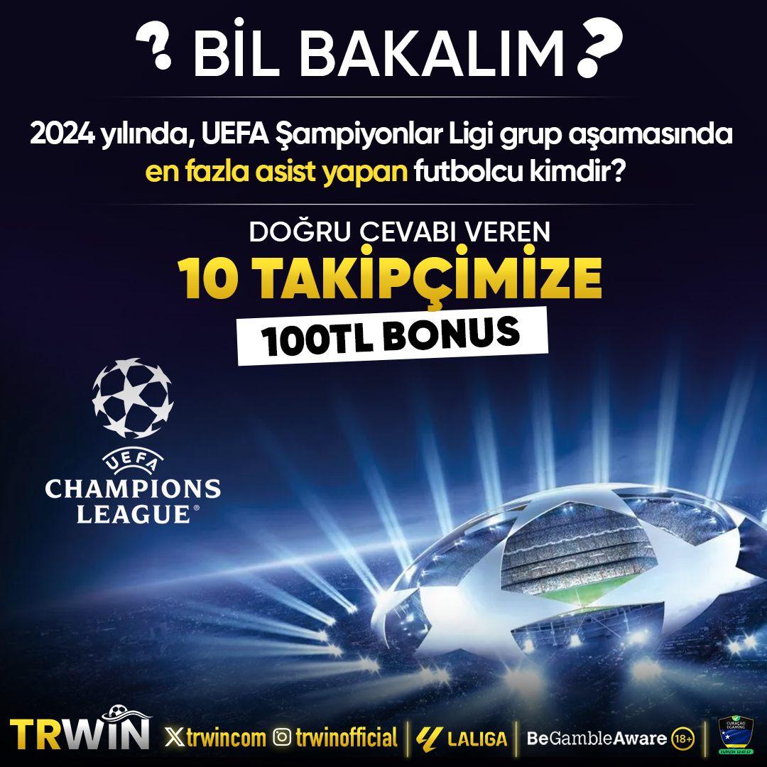 ❓Şanslı Soru Etkinliği
2024 yılında, UEFA Şampiyonlar Ligi grup aşamasında en fazla asist yapan futbolcu kimdir?

BİL BAKALIM
Doğru cevabı veren 10 şanslı takipçimize 100₺ Bonus Ödülü! 

3 arkadaşını etiketle,
Gönderiyi Beğen, Paylaş
Cevabını Yaz👇🏼
t2m.io/trwinetkinlik