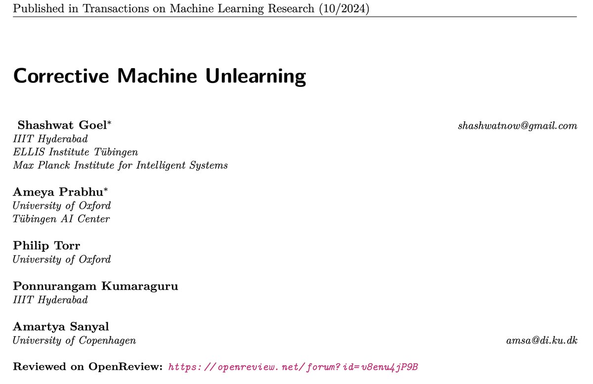Shashwat Goel (@shashwatgoel7) on Twitter photo Did you think retraining without the deletion set is always enough (even if inefficient) for unlearning?
Our paper Corrective Machine Unlearning showed a practical scenario where it is NOT, and is now accepted at TMLR! Work with <a href="/AmyPrb/">Ameya P. @ ICML 2025</a>, <a href="/AmartyaSanyal/">Amartya Sanyal</a>, <a href="/OxfordTVG/">Oxford Torr Vision Group</a>, <a href="/ponguru/">Ponnurangam Kumaraguru “PK”</a> 🧵👇 Did you think retraining without the deletion set is always enough (even if inefficient) for unlearning?
Our paper Corrective Machine Unlearning showed a practical scenario where it is NOT, and is now accepted at TMLR! Work with <a href="/AmyPrb/">Ameya P. @ ICML 2025</a>, <a href="/AmartyaSanyal/">Amartya Sanyal</a>, <a href="/OxfordTVG/">Oxford Torr Vision Group</a>, <a href="/ponguru/">Ponnurangam Kumaraguru “PK”</a> 🧵👇