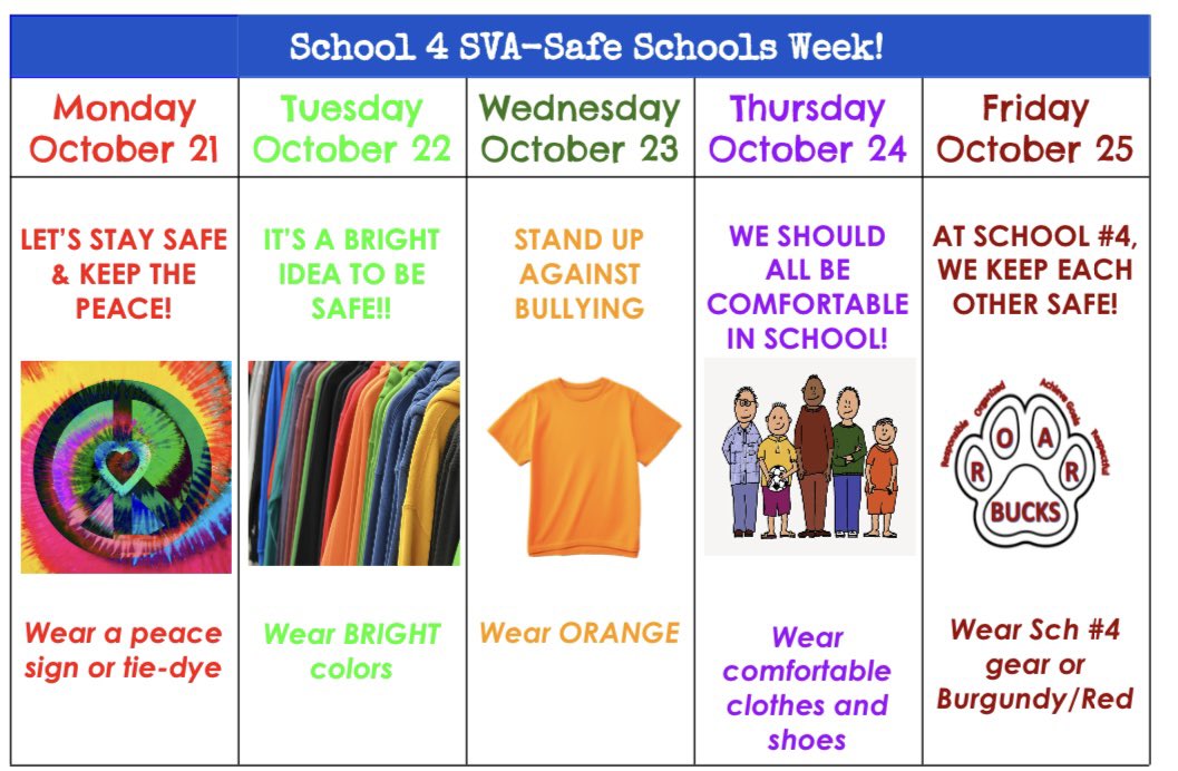 Good Morning School 4 Families. Please send your child to school this week dressed in the appropriate theme each day for Safe School Week.