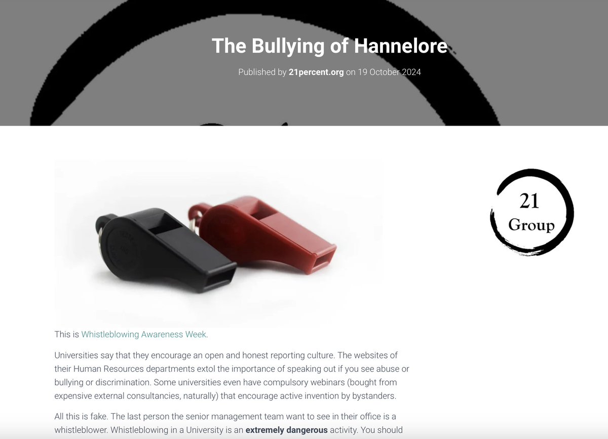 The #University was aghast at what had happened

Not at the bullying

At the #whistleblowing

A 2 year investigation into the whistleblower followed, involving highly-paid barrister

New blog posting on Whistleblowing

21percent.org/?p=1117

<a href="/WhistleUK/">Protect</a>  <a href="/Whistler_News/">The Whistler</a>  <a href="/WB_UK/">WhistleblowersUK</a>