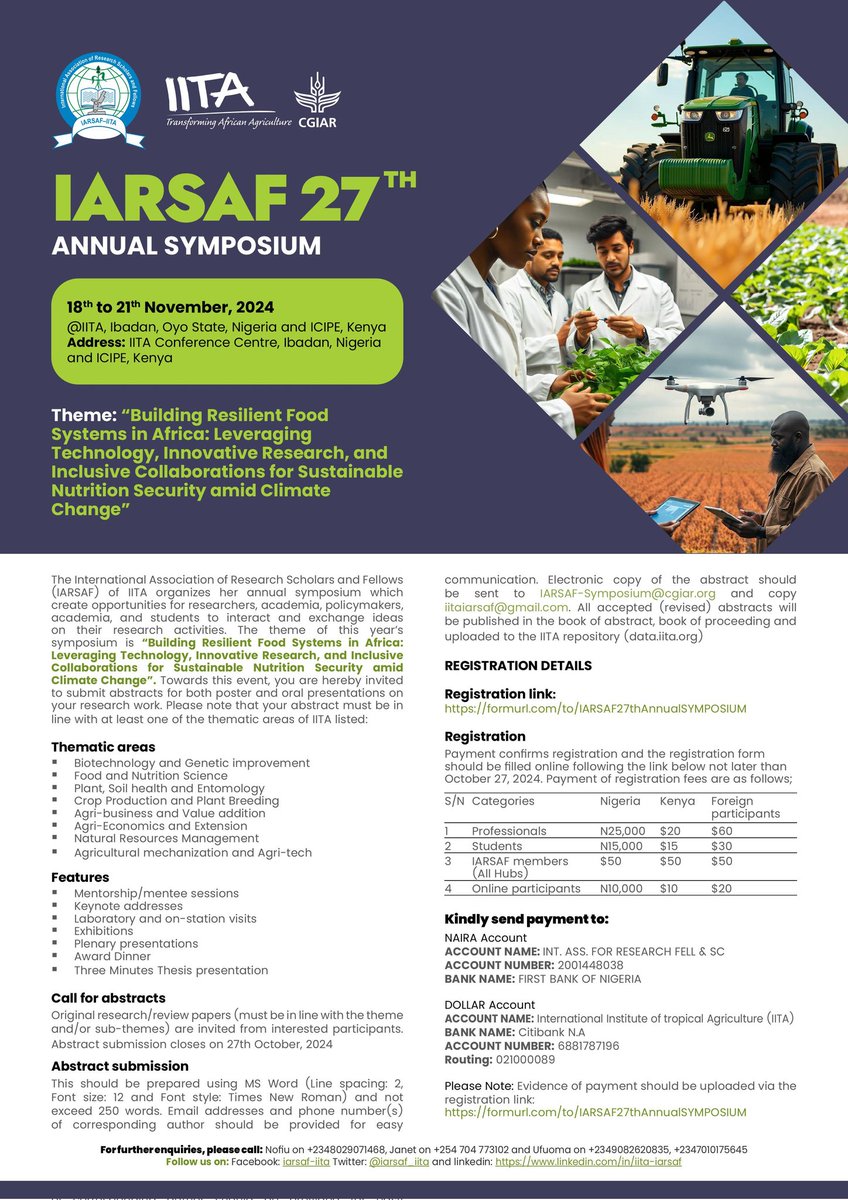 iarsaf_iita's tweet photo. IITA IARSAF invites all researchers and scholars to her 27th Annual Symposium.
To register, https://t.co/Swqc2eiqYM…
To submit an abstract, send to IARSAF-Symposium@cgiar.org and copy iitaiarsaf@gmail.com
For the 3 Minutes Thesis Presentation, register:
https://t.co/BVbpqpT1rX… https://t.co/P1Hnwe0RyW