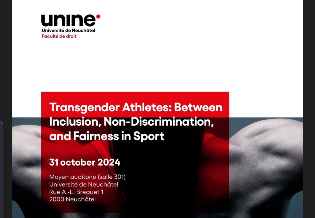 📢 #Conference on #TRANSGENDER #ATHLETES
#When: 31 Oct 2024, 9 am CET to 4 pm CET
#Where: at <a href="/UniNeuchatel/">Université Neuchâtel</a> and #online 
With stellar speakers from the medical field, academia, and sports federations <a href="/WorldAquatics/">World Aquatics</a> <a href="/UEFA/">UEFA</a> <a href="/UCI_cycling/">UCI</a> <a href="/Olympics/">The Olympic Games</a> 
Register 👇:
droitne.ch/droitne/colloq…