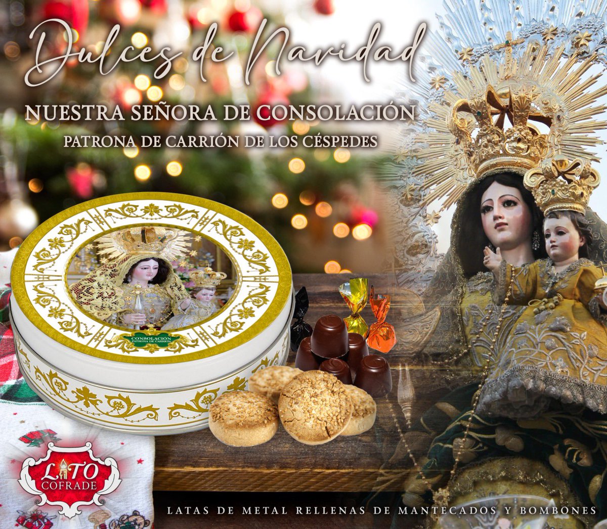 HdadConsolacion's tweet photo. LATAS DE MANTECADOS 🍫
Ponemos a la venta latas de metal con la imagen de nuestra Santa Patrona, rellenas de mantecados artesanos y bombones.
Pueden encargarse en la Ermita.
Donativo: 15€
@LitoCofrade https://t.co/M7fDxlZjR0
