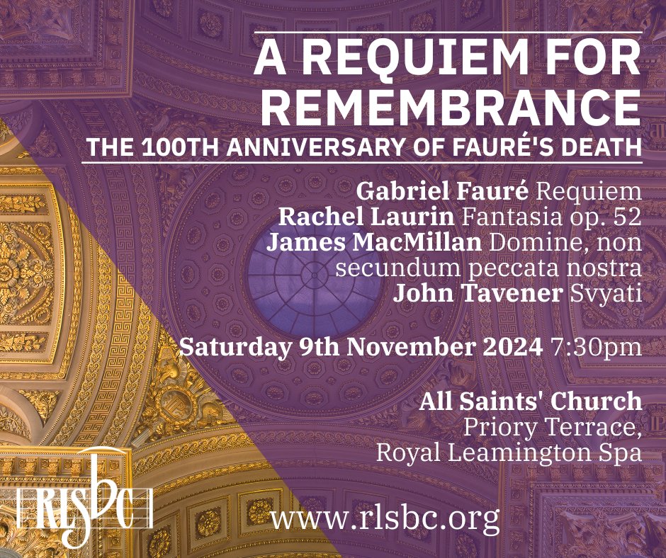 📅 Don't miss "A Requiem for Remembrance" on Saturday! Commemorating Fauré with the Royal Leamington Spa Bach Choir at All Saints' Church. Tickets here: rlsbc.org   #Faure100 #LiveMusic #LeamingtonEvents #RLSBachChoir