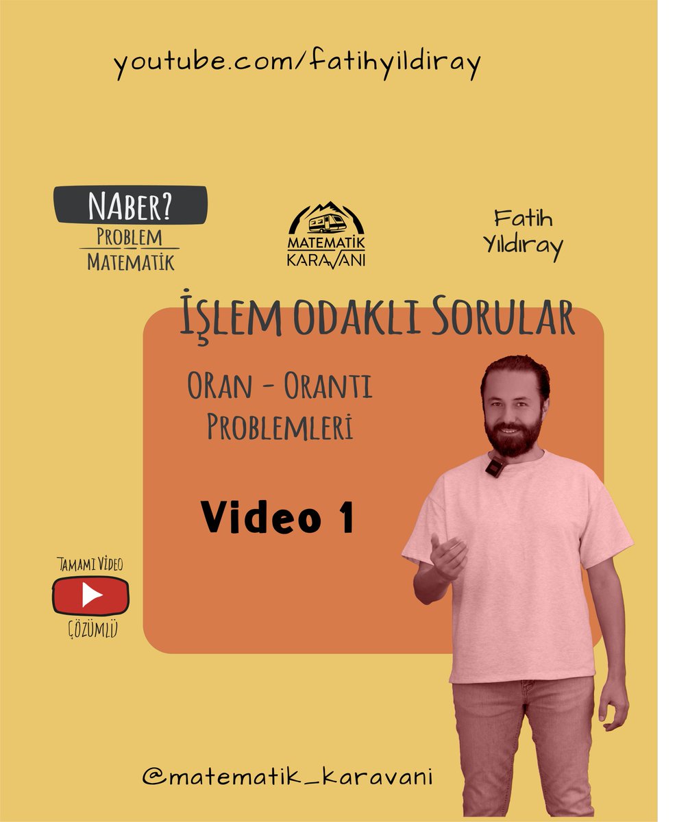 Matematik Karavanı, youtube'ta yeni bir video serisine başlıyor.

youtube.com/fatihyildiray

Naber Problem? videoları oran orantı problemleri ile başlıyor.

Öğrenme merakınız ve heyecanınız hiç bitmesin.