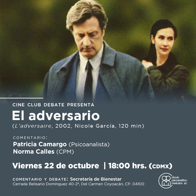 Este 22 de octubre, acompáñanos en una nueva sesión del Cine Club Debate, donde proyectaremos "El Adversario" (L'adversaire, 2002), un impactante drama psicológico dirigido por Nicole García.
🕕 Hora: 18:00 hrs
📍 Lugar: Secretaría de Bienestar, Coyoacán, CDMX