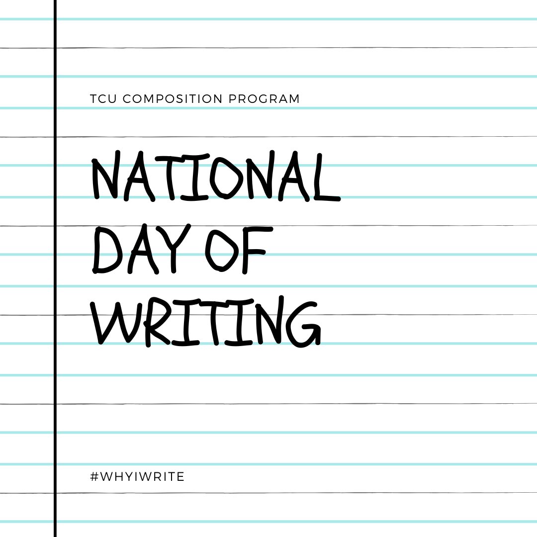 TCUEnglish's tweet photo. ✏️ Happy National Writing Day! #tcuenglish https://t.co/omxOklQwG5