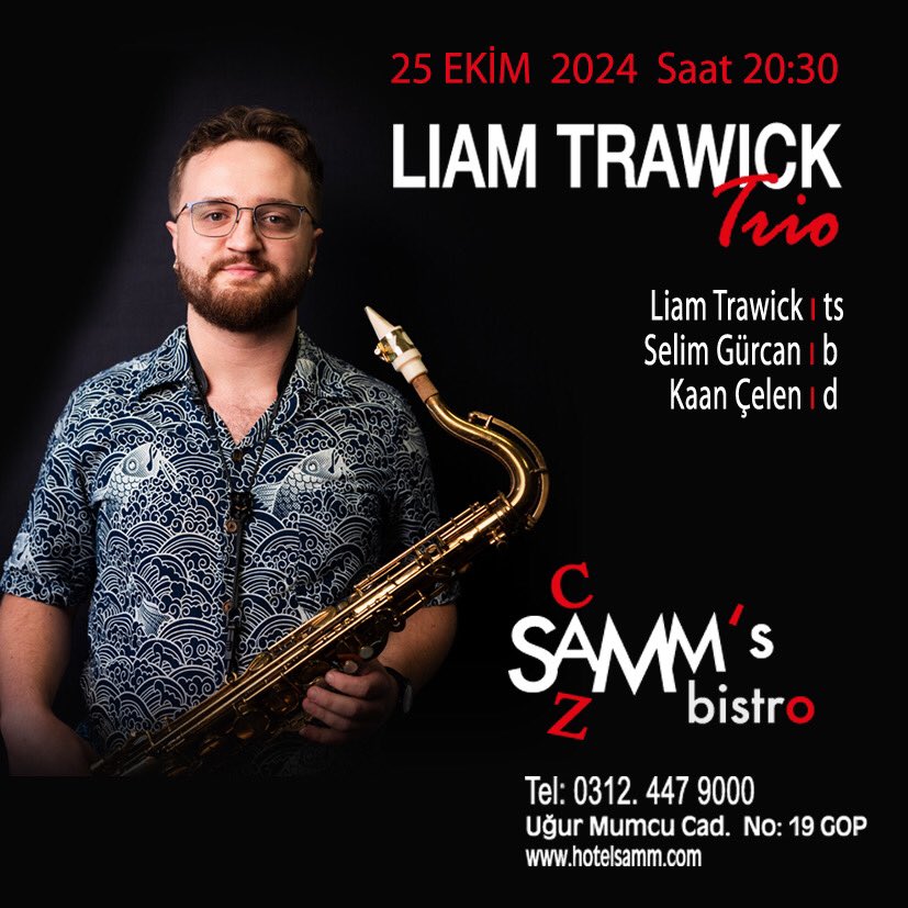 25 Ekim Cuma akşamı <a href="/sammsbistro/">SAMM's bistro</a>  da Liam Trawick Trio