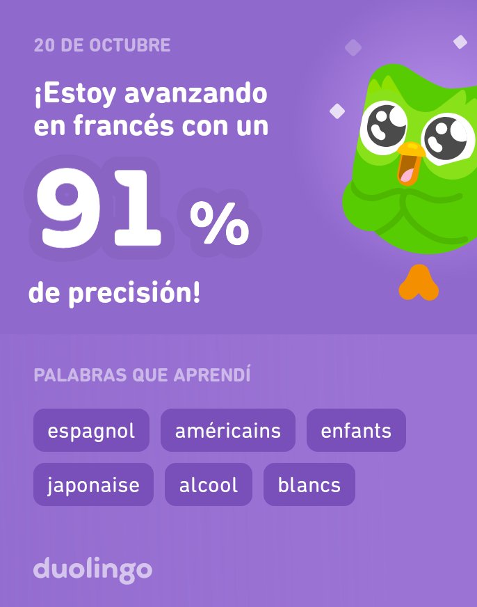 ¡Estoy aprendiendo francés en Duolingo! Es gratis, divertido y efectivo.