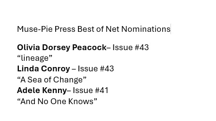Muse-Pie Press is pleased to announce the nominations for Best of the Net for poems published in 2023-2024. musepiepress.com/shotglass/inde…. 
Click on the Archives to see past issues. For further information about the Best of the Net go to sundresspublications.com/bestof/