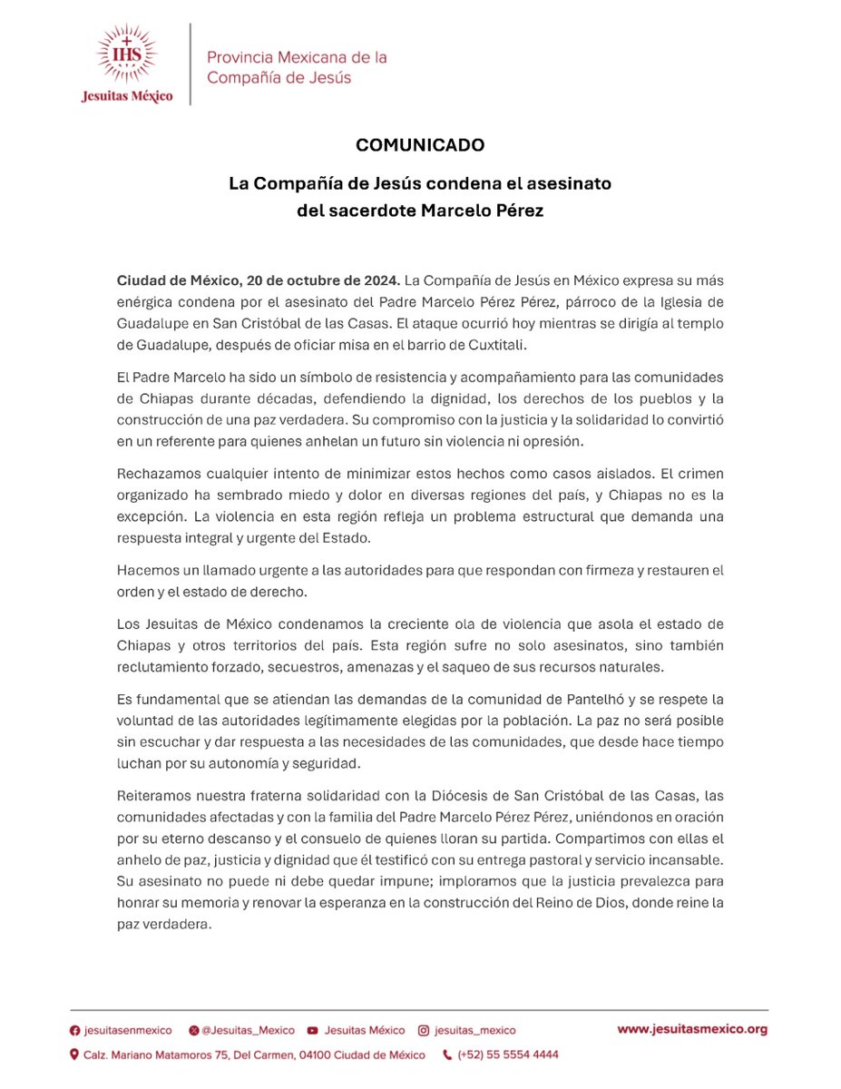 📍 #Comunicado | La Compañía de Jesús condena el asesinato del sacerdote Marcelo Pérez Pérez, párroco de la Iglesia de Guadalupe en San Cristóbal de las Casas. Rechazamos cualquier intento de minimizar estos hechos como casos aislados y hacemos un llamado urgente a las