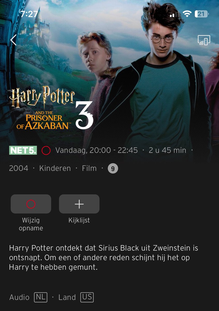 Zin om vanavond Harry Potter en de Gevangene van Zweinstein te kijken.