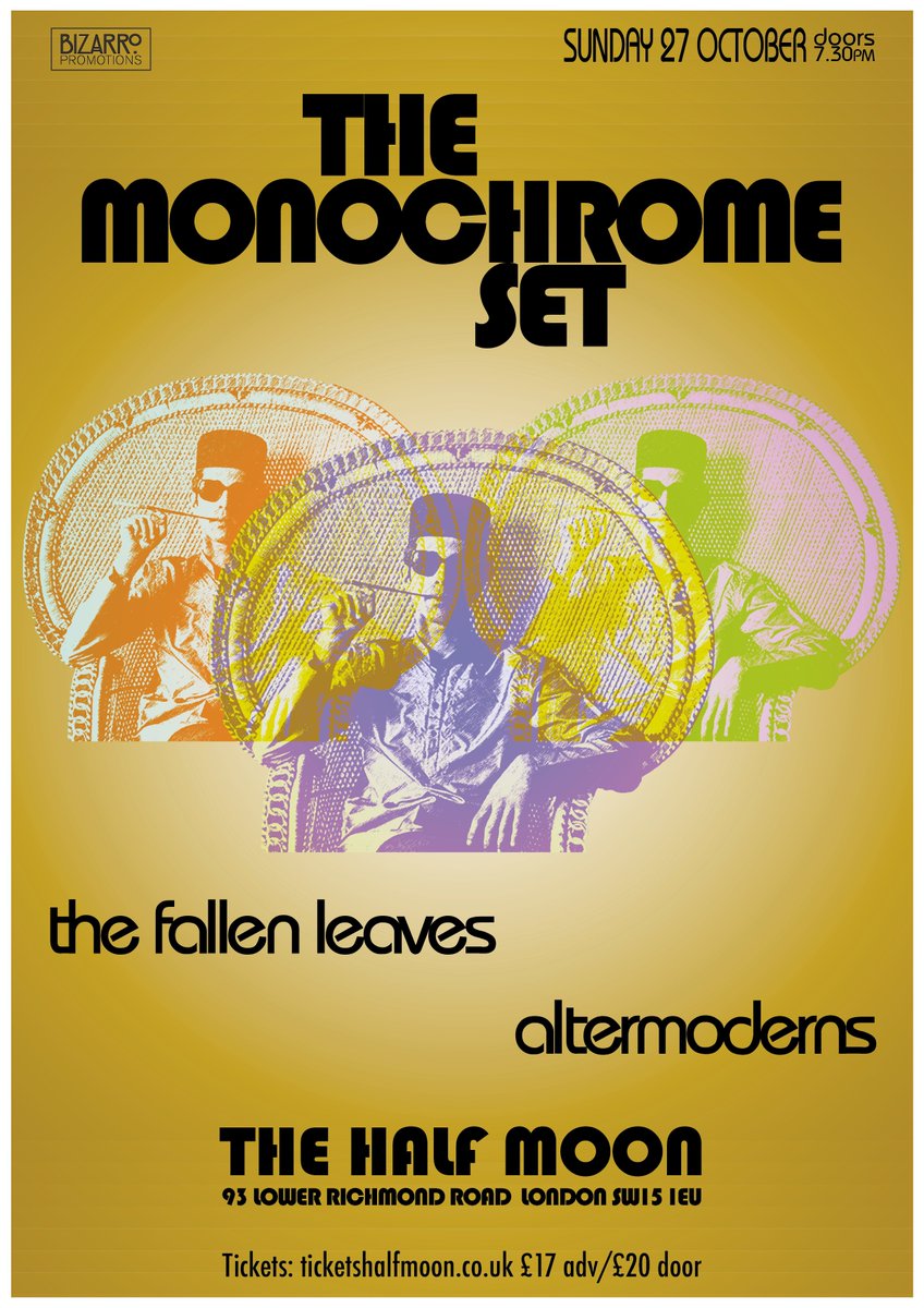 Bizarro Promotions (@bizarropromo) on Twitter photo <a href="/gidcoe/">Gideon Coe</a> <a href="/BizarroPromo/">Bizarro Promotions</a>
next gig, and the last gig of the year by
<a href="/themonoset/">The Monochrome Set</a> supported by
<a href="/TheFallenLeaves/">The Fallen Leaves</a> and AlterModerns, next Sunday. 27th October <a href="/HalfmoonPutney/">The Half Moon Putney</a>
London. Get tickets now tickets.halfmoon.co.uk/events/2024-10… <a href="/gidcoe/">Gideon Coe</a> <a href="/BizarroPromo/">Bizarro Promotions</a>
next gig, and the last gig of the year by
<a href="/themonoset/">The Monochrome Set</a> supported by
<a href="/TheFallenLeaves/">The Fallen Leaves</a> and AlterModerns, next Sunday. 27th October <a href="/HalfmoonPutney/">The Half Moon Putney</a>
London. Get tickets now tickets.halfmoon.co.uk/events/2024-10…