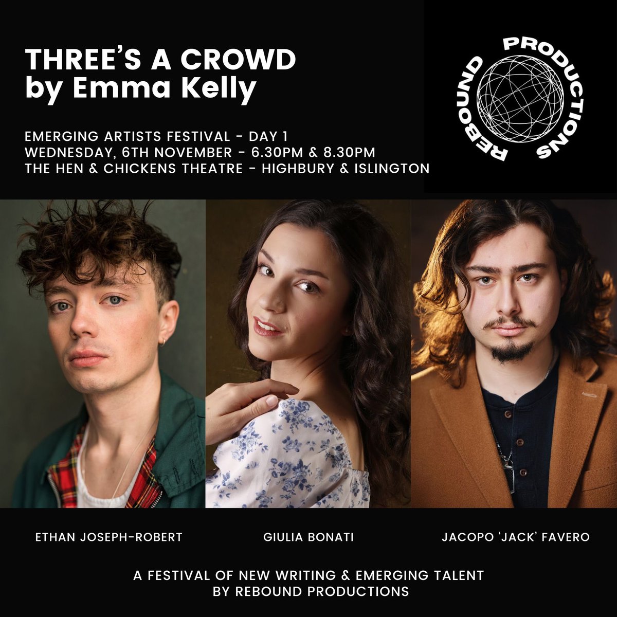 Rebound Productions (@reboundprods) on Twitter photo THREEโS A CROWD by <a href="/EmmaKellyWriter/">Emma Kelly ๐๐ฅ</a> will be staged as part of our EMERGING ARTISTS FESTIVAL next month <a href="/TheHenChickens/">The Hen and Chickens Theatre</a>
๐๏ธ6th November
๐6:30pm & 8:30pm
๐๏ธ unrestrictedview.co.uk/47539-2/
โจโจโจ THREEโS A CROWD by <a href="/EmmaKellyWriter/">Emma Kelly ๐๐ฅ</a> will be staged as part of our EMERGING ARTISTS FESTIVAL next month <a href="/TheHenChickens/">The Hen and Chickens Theatre</a>
๐๏ธ6th November
๐6:30pm & 8:30pm
๐๏ธ unrestrictedview.co.uk/47539-2/
โจโจโจ
