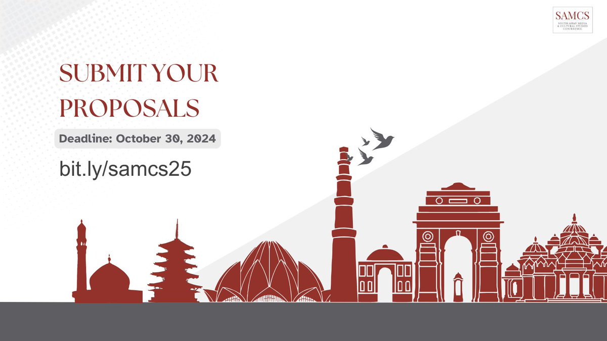 The deadline to submit proposals for the #samcs25 conference is October 30, 2024. 

To submit, visit our website: bit.ly/samcs25

#samcs #celebratingvoices #cfp #southasia #conference