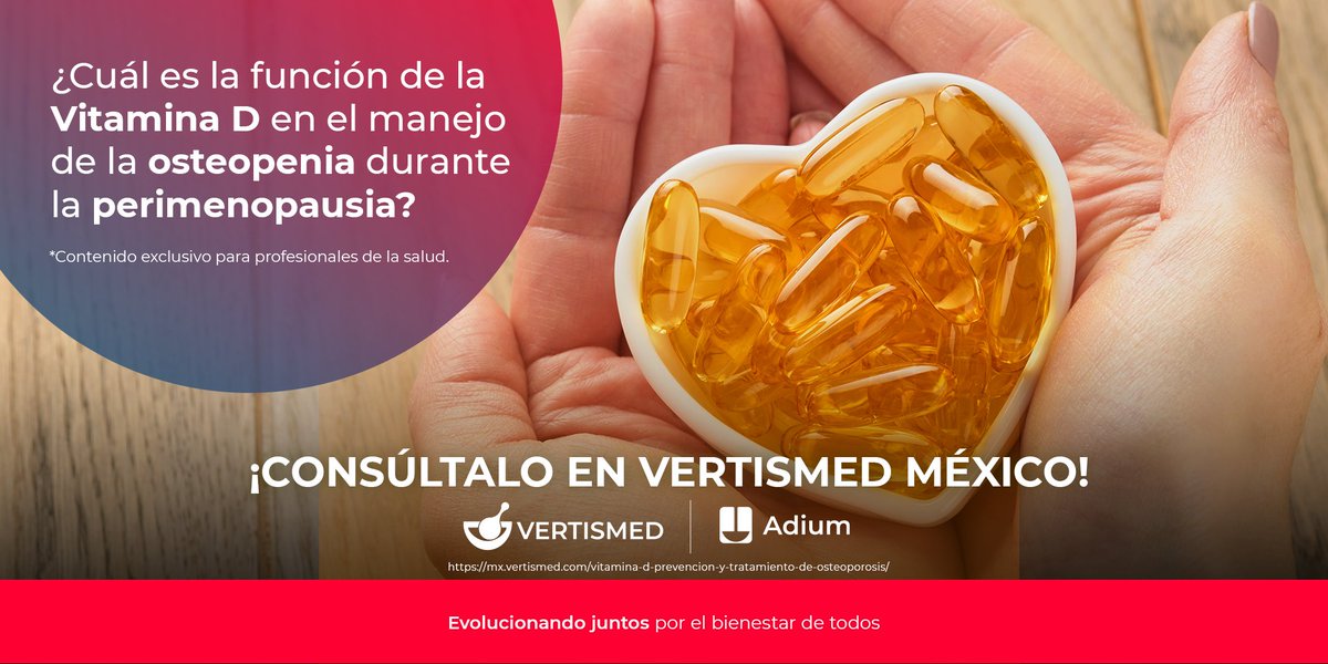 Este contenido se aborda la importancia de la prevención de la #osteoporosis, incluso, desde la perimenopausia a través de la suplementación de la #VitaminaD: mx.vertismed.com/vitamina-d-pre….
