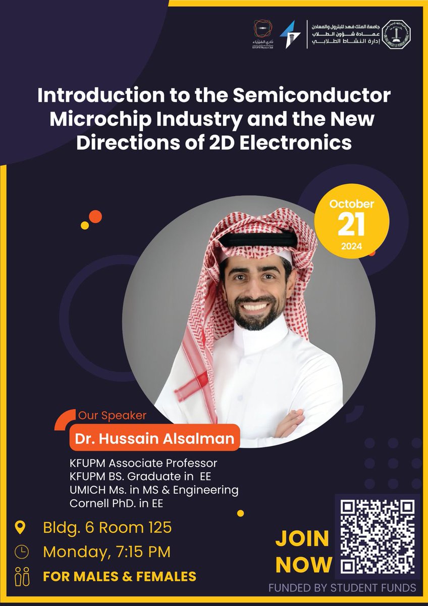 Join us for a special workshop by Dr. Hussain Al Salman titled "Introduction to the Semiconductor Microchip Industry and the New Directions of 2D Electronics."

Gain valuable insights into the evolving world of semiconductor technology, focusing on advancements in 2D electronics.