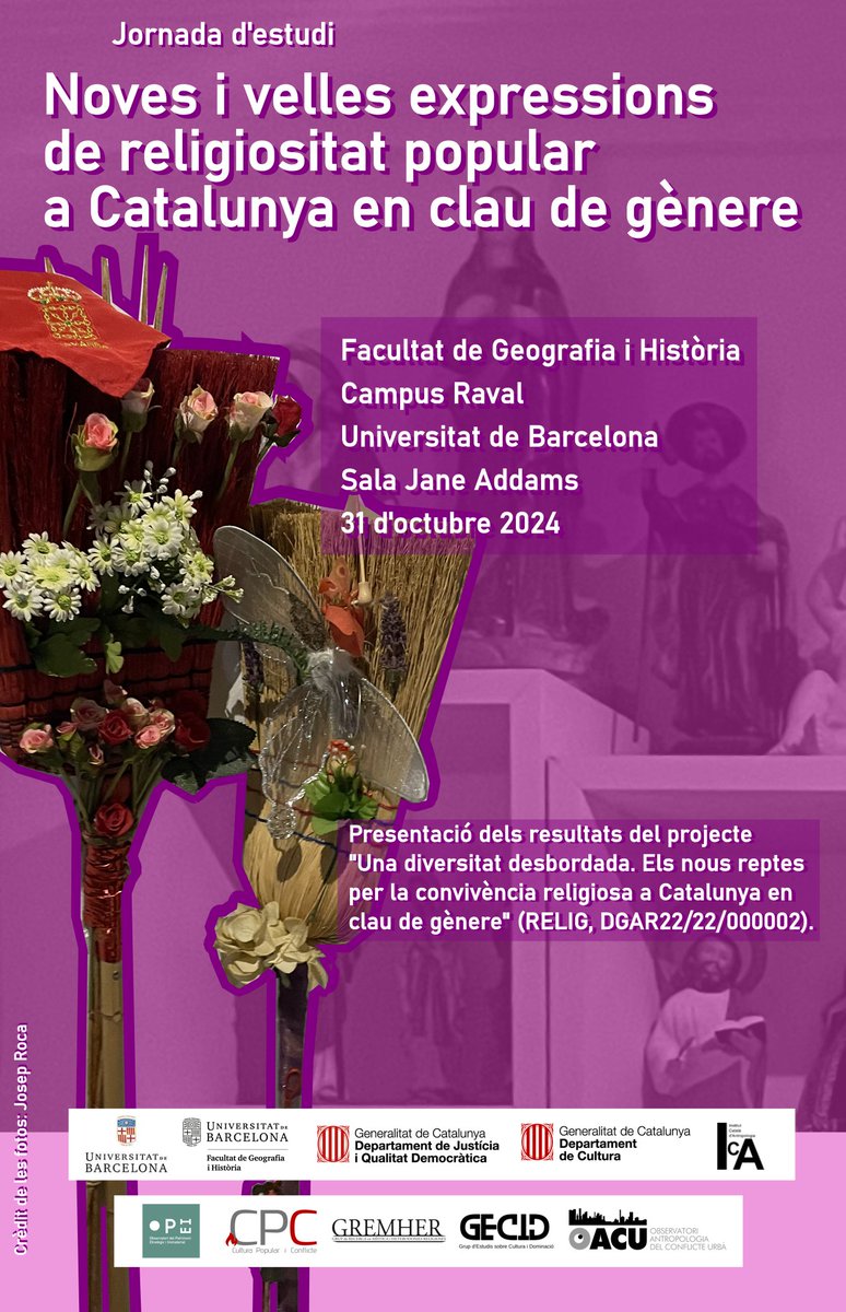 Fortpienc1's tweet photo. El 31/10 fem una jornada sobre religiositat popular en clau de gènere, amb els resultats d'un projecte de la Direcció General d'Afers Religiosos de la Generalitat. A partir de les 12 al Campus Raval. No cal inscripció.
@AntropologiaCat @afersreligiosos @cpc_ica
@GremherUB https://t.co/tBD4nMp4Ug