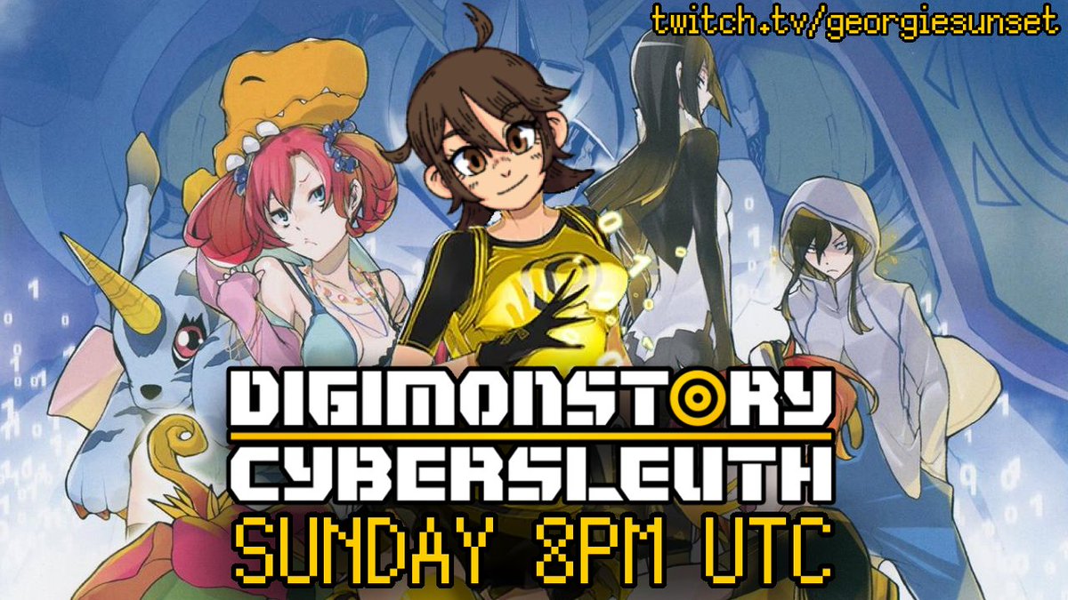 GeorgieSunset's tweet photo. Heya Campers!

We're in luck, there's time for a stream today after all! Looks like Cyber Sunday's back on the menu, boys. Digimon Cyber Sleuth, starting at 8pm UTC! https://t.co/rniL4jH7mL