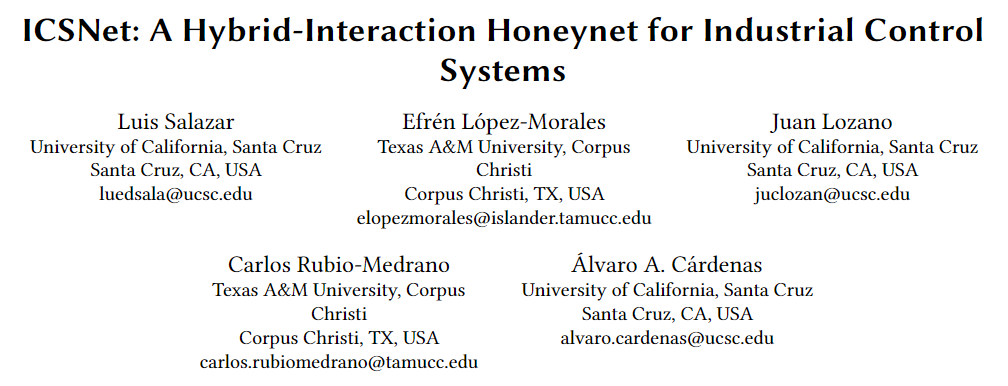 Efrén López (@efren_lopezm) on Twitter photo Our paper got the Best Paper Award at CPSIoTSec <a href="/acm_ccs/">ACM CCS 2024</a> !
In "ICSNet: A Hybrid-Interaction Honeynet for Industrial Control Systems" we present a new honeynet 🍯 that integrates <a href="/RG_PT/">Real Games</a>'s Factory I/O to simulate real-world processes🏭
Read the preprint now!
efrenlopez.org/assets/pdf/sal… Our paper got the Best Paper Award at CPSIoTSec <a href="/acm_ccs/">ACM CCS 2024</a> !
In "ICSNet: A Hybrid-Interaction Honeynet for Industrial Control Systems" we present a new honeynet 🍯 that integrates <a href="/RG_PT/">Real Games</a>'s Factory I/O to simulate real-world processes🏭
Read the preprint now!
efrenlopez.org/assets/pdf/sal…