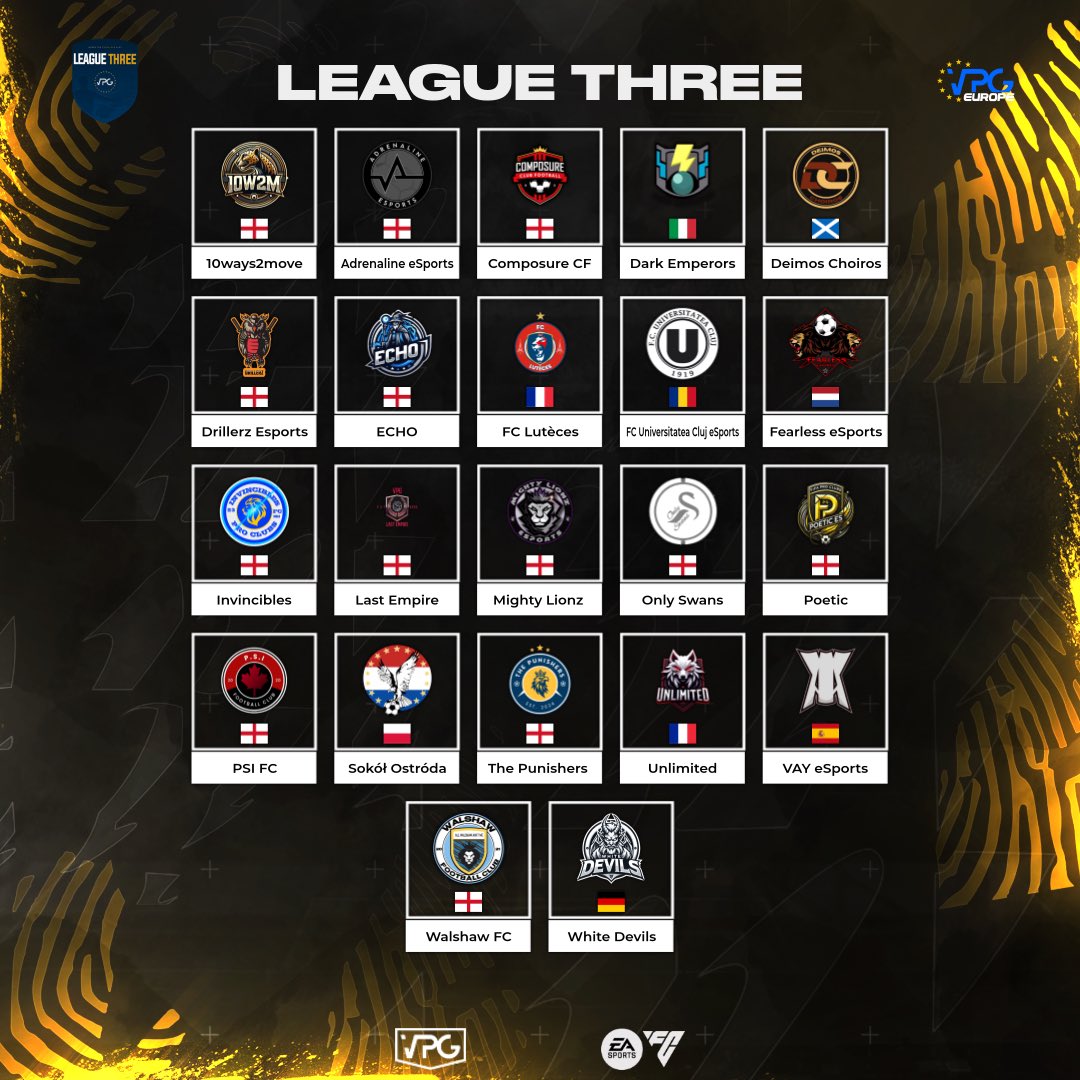 Virtual Pro Gaming (@officialvpg) on Twitter photo 🙌 Welcome to League Three!
🏆 <a href="/VPGEurope/">Virtual Pro Gaming | Europe</a> 🇪🇺
⚽️ <a href="/EASPORTSFC/">EA SPORTS FC</a> 11v11 Clubs!
🗓️ October - December.
👉🏽 The teams!
@mightylionzes 🇬🇧
<a href="/VpgWalshaw/">Walshaw F.C.</a> 🇬🇧
<a href="/RealComposureCF/">TheRealComposureCF</a> 🇬🇧
<a href="/SokolOstroda/">Sokół Ostróda</a> 🇵🇱
<a href="/The_PunishersFC/">The Punishers FC</a> 🇬🇷
<a href="/AckerMa35341979/">WHITE DEVILS</a> 🇩🇪
@PSI_FC22 🇬🇧
<a href="/Unlimitedv59/">Unlimited</a> 🇫🇷
<a href="/D4RKEMPERORS/">Dark Emperors</a> 🇮🇹 🙌 Welcome to League Three!
🏆 <a href="/VPGEurope/">Virtual Pro Gaming | Europe</a> 🇪🇺
⚽️ <a href="/EASPORTSFC/">EA SPORTS FC</a> 11v11 Clubs!
🗓️ October - December.
👉🏽 The teams!
@mightylionzes 🇬🇧
<a href="/VpgWalshaw/">Walshaw F.C.</a> 🇬🇧
<a href="/RealComposureCF/">TheRealComposureCF</a> 🇬🇧
<a href="/SokolOstroda/">Sokół Ostróda</a> 🇵🇱
<a href="/The_PunishersFC/">The Punishers FC</a> 🇬🇷
<a href="/AckerMa35341979/">WHITE DEVILS</a> 🇩🇪
@PSI_FC22 🇬🇧
<a href="/Unlimitedv59/">Unlimited</a> 🇫🇷
<a href="/D4RKEMPERORS/">Dark Emperors</a> 🇮🇹