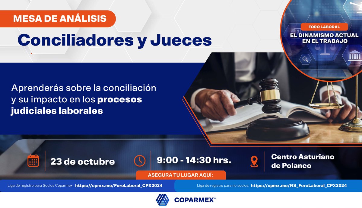 Coparmex's tweet photo. ⚖️ En nuestro #ForoLaboral 2024, exploraremos la importancia de la conciliación. ¡Infórmate y fortalece tu conocimiento!
🗓️ 23 de octubre
🕘 9:00 - 14:30 hrs.
📍 Centro Asturiano de Polanco
🎟️ Regístrate aquí: https://t.co/o7OWyZOeOU, https://t.co/andM5gXjdX