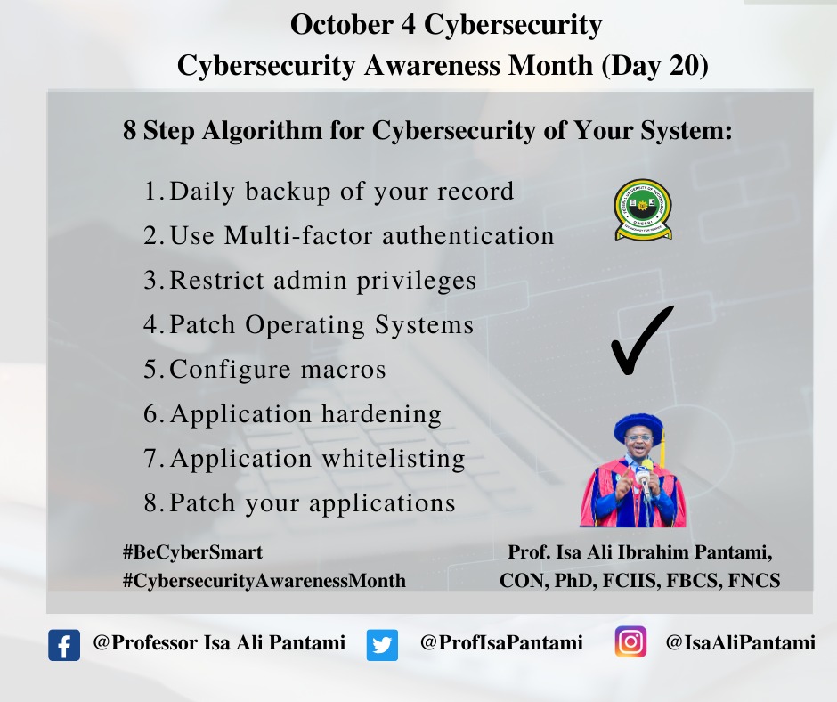ProfIsaPantami's tweet photo. #Cybersecurity 
#CybersecurityAwarenessMonth 
Day 20 https://t.co/0Qz7txCl4h