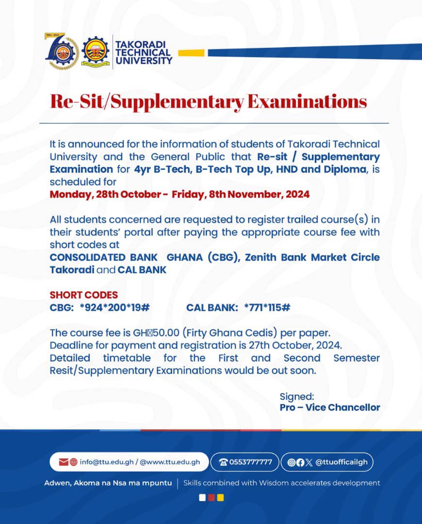 TTUinFOCUS's tweet photo. ‼️ ATTENTION STUDENTS ‼️

This is to announce to students of TTU that resit and supplementary exams for all is scheduled for Monday, October 28th-Friday, November 8th, 2024.

A trailed course cost 50 Ghana cedis and the deadline for registration is October 27th, 2024.
#TTUis70🎉 https://t.co/kEyfKWWlra