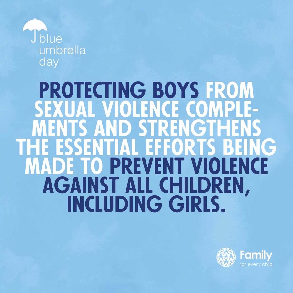 FFEveryChild's tweet photo. 📣 We're calling on our global community 🌐 Help us take #BlueUmbrellaDay to the next level ☔️
📝 Sign the petition today: https://t.co/tiAvPgqR4r 

#BlueUmbrellaDay #SignThePetition #GlobalAdvocacy #ProtectBoysBetter #JoinTheCall https://t.co/JayGdEO0g8