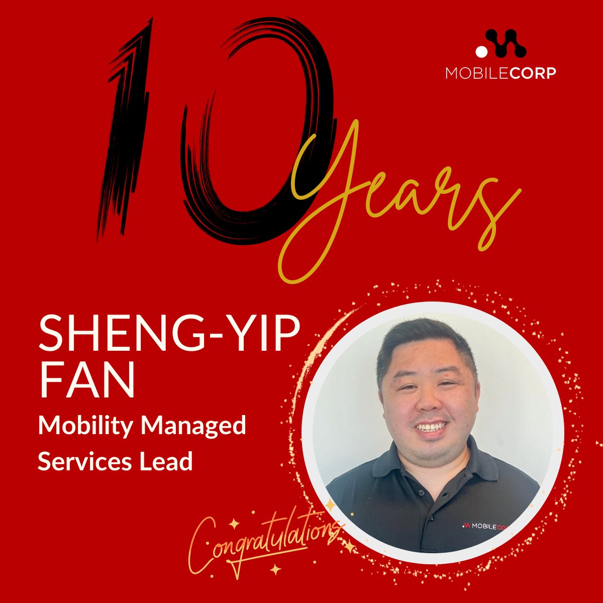 MobileCorpTeam's tweet photo. Congratulations to Sheng-Yip Fan who hits the epic milestone of ten years with MobileCorp. We celebrate you Sheng and thank you for all your hard work and dedication to the team and our customers. https://t.co/1OOtCPmjfS