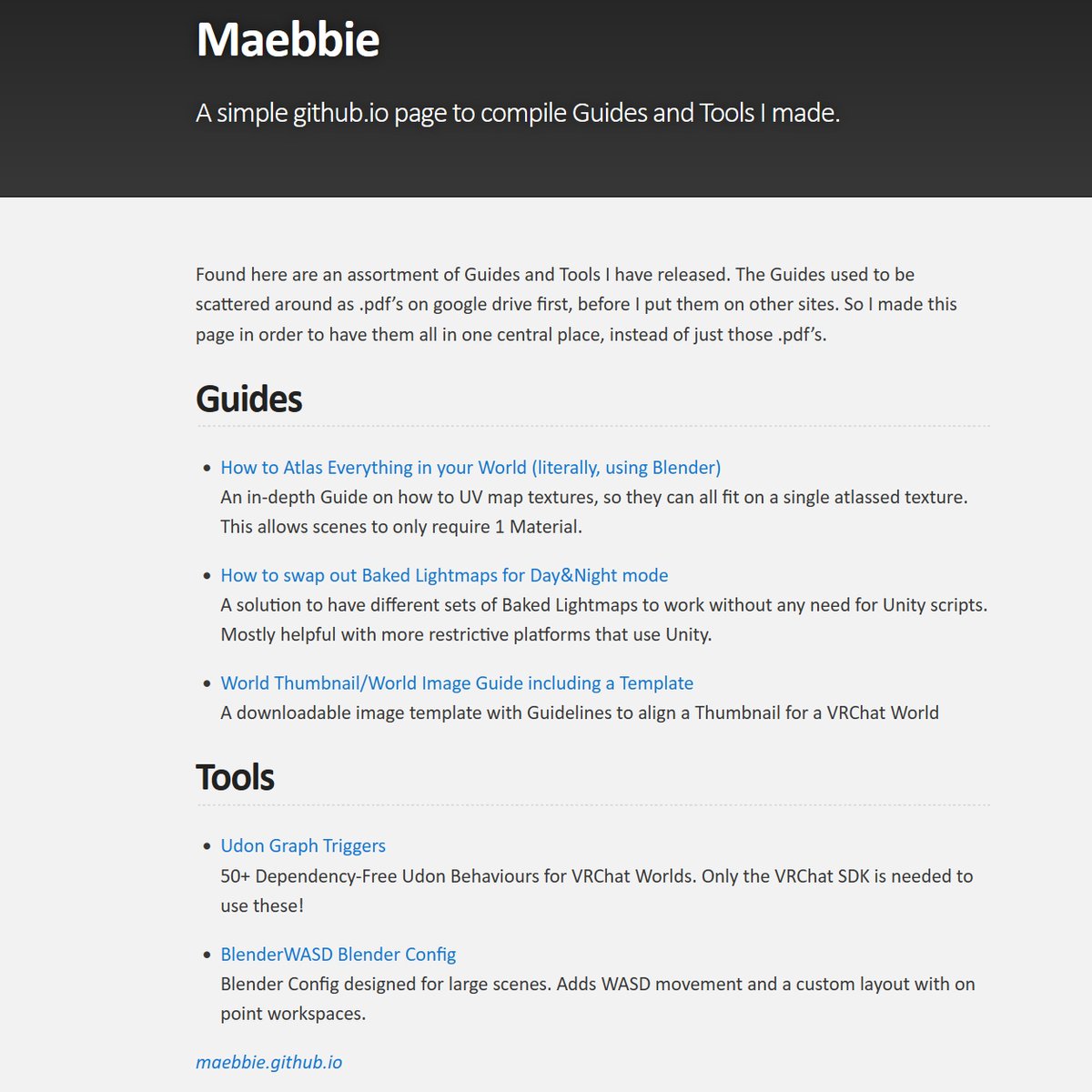 Maebbie's tweet image. Finished up a simple github page to compile a bunch of guides and tools I made. I used to share the guides as .pdf files via google drive until last year, as well as on VRCLibrary.
maebbie.github.io