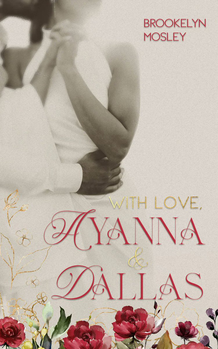 GirlHaveYouRead's tweet photo. #NewRelease With Love, Ayanna &amp; Dallas by @BrookelynMosley https://t.co/nt2phJdleh #BlackRomance #GHYR https://t.co/KOOrLvA346