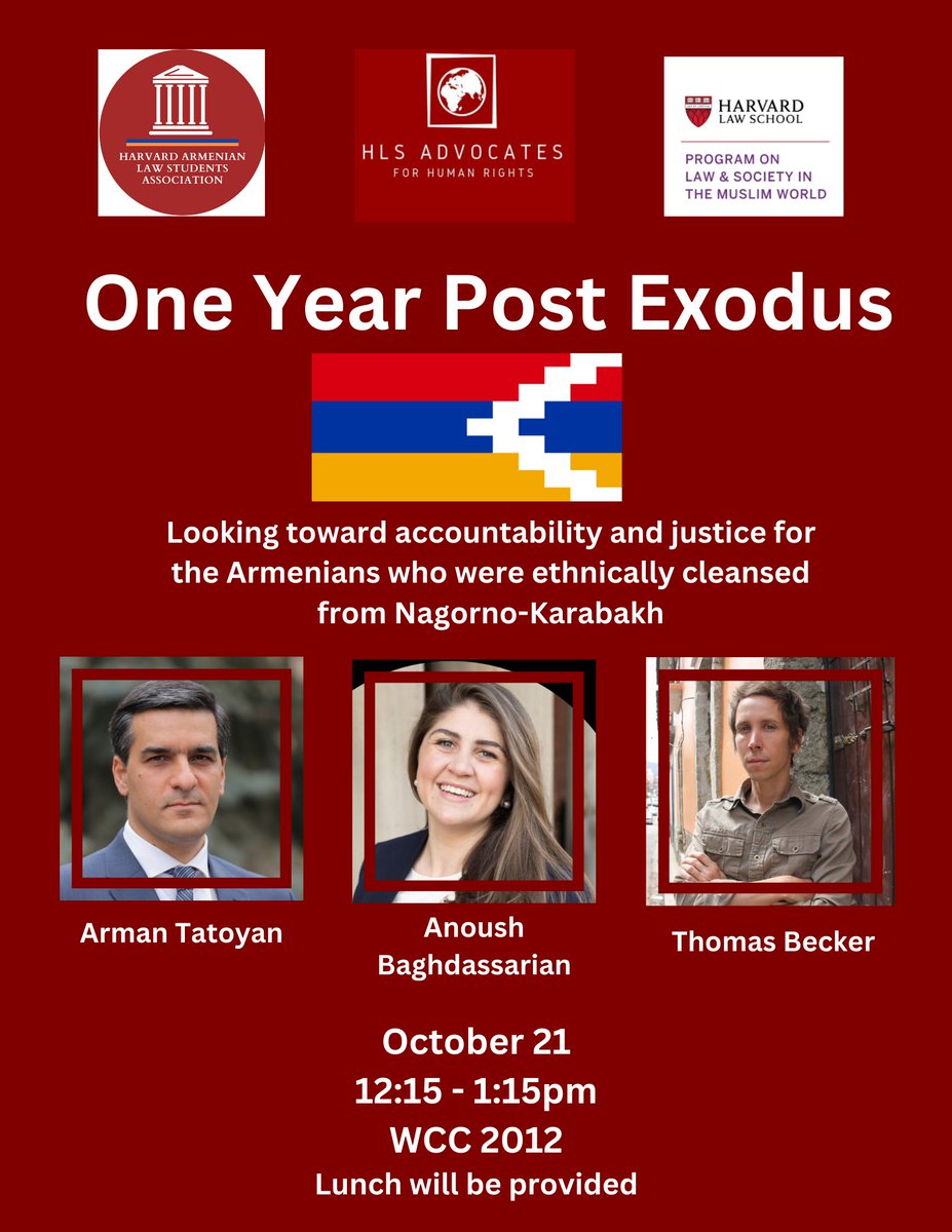 Law & Society in the Muslim World (@harvardplsmw) on Twitter photo 📢📢 Join us Monday 10/21 for the panel discussion: "One Year Post Exodus: Looking toward accountability and justice for the Armenians ethnically cleansed from Nagorno-Karabakh" #Armenia
Featuring <a href="/atatoyan/">Arman Tatoyan</a> <a href="/Anoush_B/">Anoush Baghdassarian</a> & <a href="/mrtommybecker/">Thomas Becker</a>. 12:15-1:15 pm in WCC 2012 at <a href="/Harvard_Law/">Harvard Law School</a> 📢📢 Join us Monday 10/21 for the panel discussion: "One Year Post Exodus: Looking toward accountability and justice for the Armenians ethnically cleansed from Nagorno-Karabakh" #Armenia
Featuring <a href="/atatoyan/">Arman Tatoyan</a> <a href="/Anoush_B/">Anoush Baghdassarian</a> & <a href="/mrtommybecker/">Thomas Becker</a>. 12:15-1:15 pm in WCC 2012 at <a href="/Harvard_Law/">Harvard Law School</a>