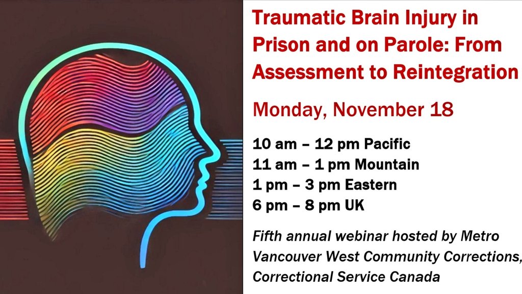 Traumatic Brain Injury in Prison and on Parole: 5th annual webinar from Citizen Advisory Committee for Metro Vancouver West Community Corrections, Nov 18, 10am Pacific. Join us as we hear from four leading experts on TBI. Free to all but registration req'd
tbi-prison-parole.eventbrite.com