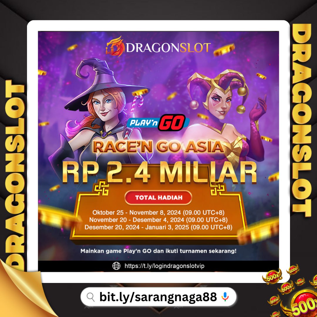 Linndil's tweet photo. DRAGONSLOT Situs Game Online Terpercaya, Terlengkap, dan Terbaik di Indonesia 

DRAGONSLOT X PLAY GO " RACE'N GO ASIA " yang berlangsung dari tanggal 25 NOVEMBER 2024 Sampai dengan 03 JANUARI 2025

Dengan total hadiah RP Rp 2,4 MILIAR untuk Pemenang https://t.co/MgZGS5nKYE