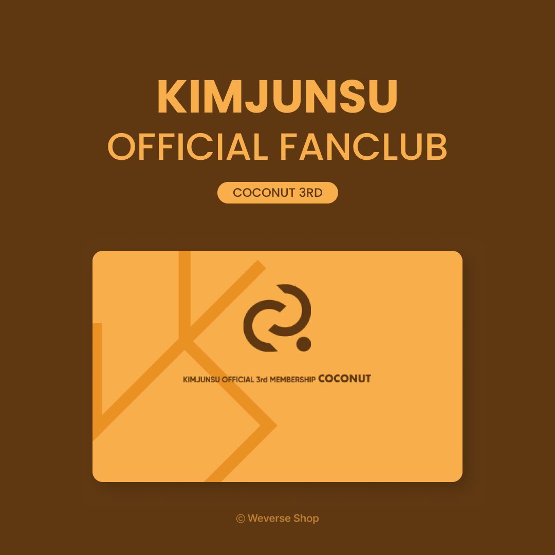 #KIMJUNSU(<a href="/Junsu_PALMTREE/">김준수 KIMJUNSU</a>) 공식 팬클럽
#COCONUT 3rd MEMBERSHIP 가입 안내💗 

#김준수 의 세 번째 멤버십에 가입하고
#코코넛 만 구매할 수 있는 COCONUT 3rd MEMBERSHIP KIT 도 만나보세요 🙌

🗓️ 가입 기간 : 10월 21일(월) 2 PM ~ 11월 11일(월) 11:59 PM (KST)
🛒 #WeverseShop :