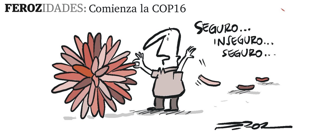 #Ferozidades Comienza la COP16. Una caricatura de <a href="/ferozfer/">Feroz</a> para este #Lunes