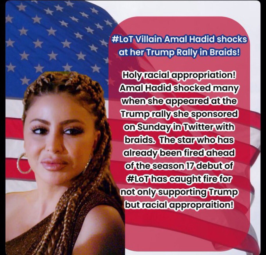 TheTeaCupofRP's tweet photo. EXCLUSIVE: SHE DID WHAT?! Trump Supporting #LoT Cast Member @AmalHadid1 has been accused of racial appropriation following her Sunday appearance at the Trump rally in Twitter that she sponsored! #LoT #FiredLady #ShesDone #LoT17isHerLast #ShesEvil #ShesaNut https://t.co/taR2u81kun