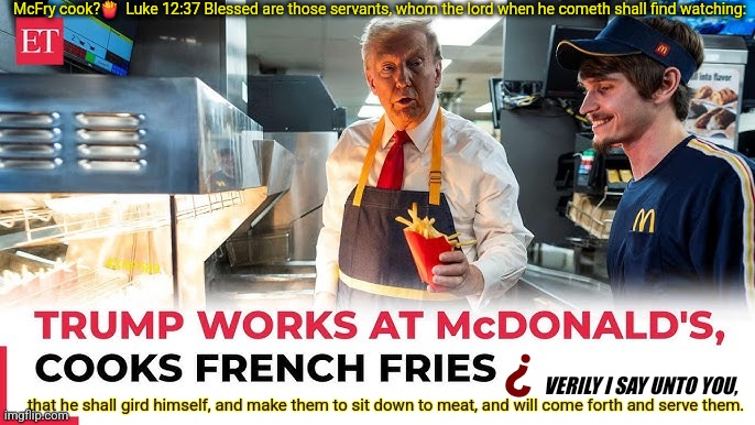 XRPalchemy's tweet photo. #TrumpMcFryCook @McDonalds ๐ #TrumpVance2024 #Luke12:37?
#XRP #Gold #QFS #XRPtheStandard #NCSWIC #GreatAwakening
@PapiTrumpo #BringBackTheBoss!
#USA๐บ๐ธ #TheArtOfWar๐ฆ #WINNING!๐
#Popcorn?๐ฟ #XRP589 #XRPmoon https://t.co/0eGun7YbTe