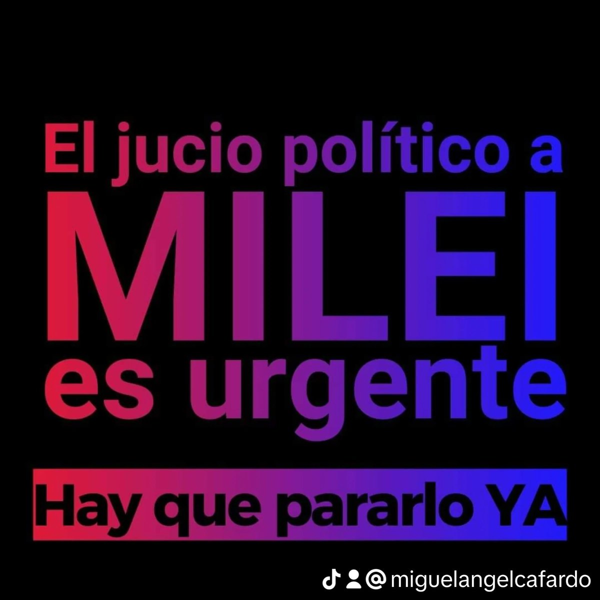 #JuicioPoliticoAMilei