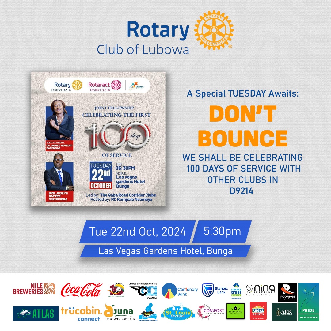 KamukamaRN5628's tweet photo. DO NOT BOUNCE
On Tuesday 22nd October 2024, the Rotary Club of Lubowa will not have fellowship at Grace's.
We will join other Clubs in @rotaryd9214 to celebrate 100 days of service.
Please join us at the next fellowship on 29th October 24
#RCLUBOWA
#TEAMEXPAND https://t.co/nH0zdWQRUR