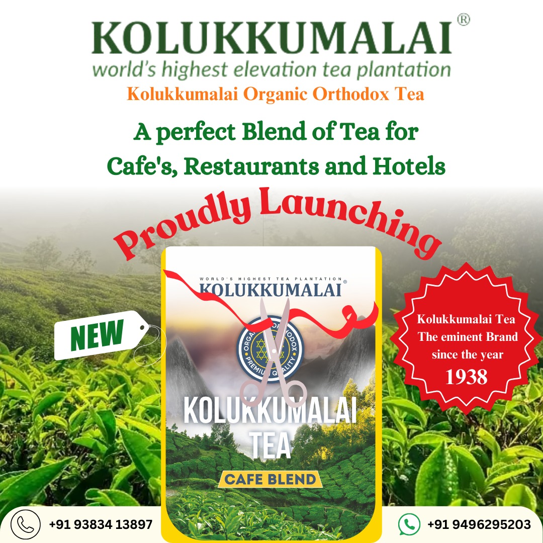 Introducing Kolukkumalai Café Blend Tea! 

Experience the taste of the world's highest elevation tea plantation! Proudly launching our new Kolukkumalai Café Blend, crafted exclusively for Cafés, Restaurants, and Hotels.
🏅 Eminent brand since 1938  trusted for its rich heritage